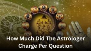 How Much Did The Astrologer Charge Per Question
