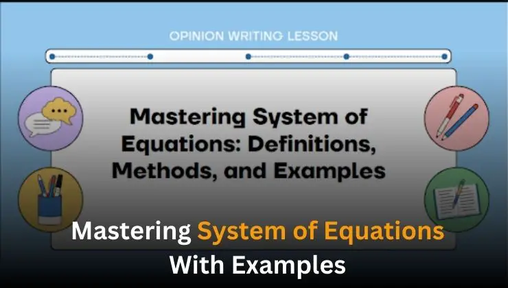 Mastering System Of Equations Definitions Methods And Examples 2024 7025